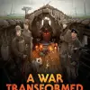 Photo of A War Transformed (BP1859)